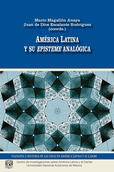 América Latina y su Episteme Analógica