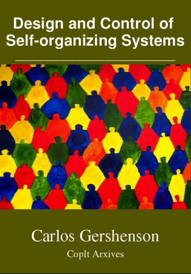 Design and Control of Self-organizing Systems
