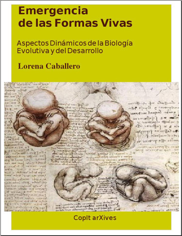 Emergencia de las formas vivas: aspectos dinámicos de la biología evolutiva y del desarrollo