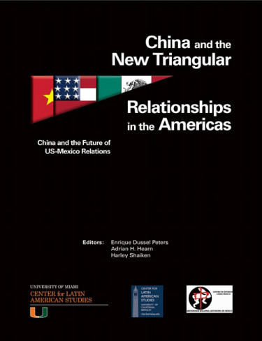 China and the New Triangular Relationships in the Americas