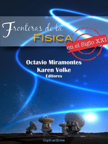 Fronteras de la Física en el Siglo XXI