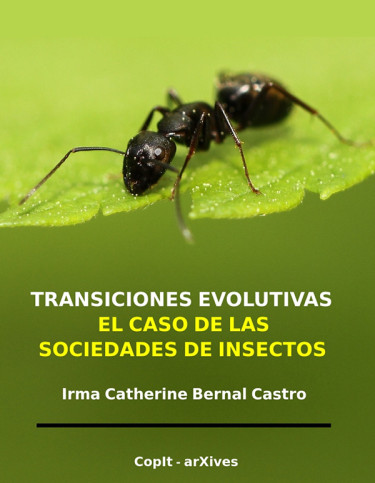 Transiciones evolutivas: el caso de las sociedades de insectos