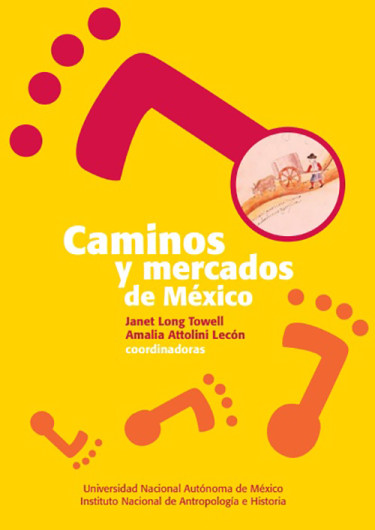 Caminos y mercados de México