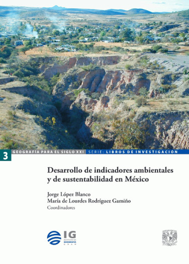 Desarrollo de indicadores ambientales y de sustentabilidad en México