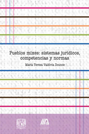 Pueblos mixes: sistemas jurídicos, competencias y normas