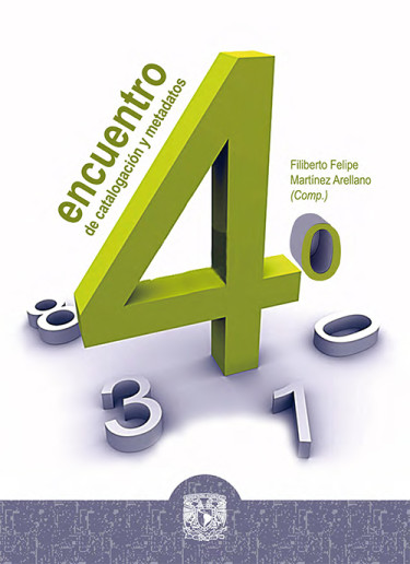 IV Encuentro de Catalogación y Metadatos, 4 al 6 de noviembre de 2009: memoria
