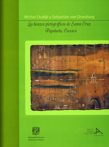 Los lienzos pictográficos de Santa Cruz Papalutla, Oaxaca