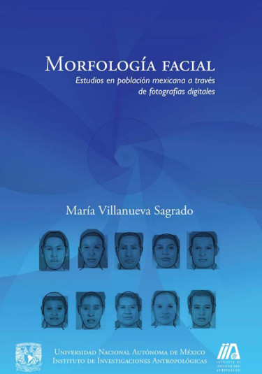 Morfología facial Estudios en población mexicana a través de fotografías digitales
