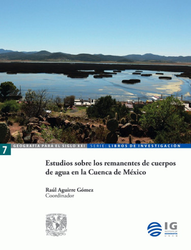 Estudios sobre los remanentes de cuerpos de agua en la Cuenca de México