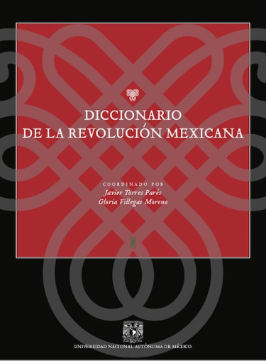 Diccionario de la Revolución Mexicana