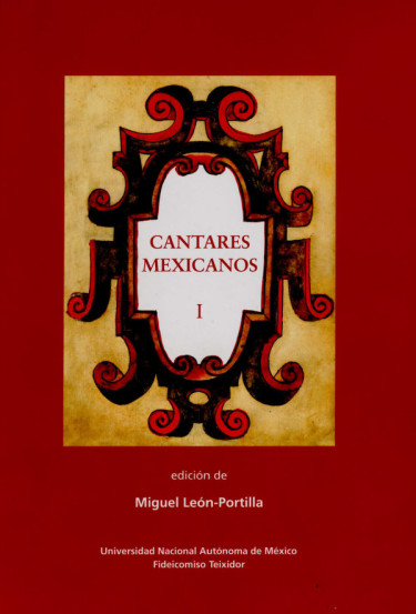 Cantares mexicanos. Volumen I. Estudios