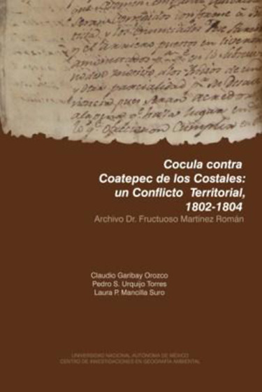 Cocula contra Coatepec de los Costales: un conflicto Territorial, 1802-1804