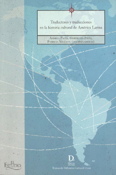 Traductores y traducciones en la historia cultural de América Latina