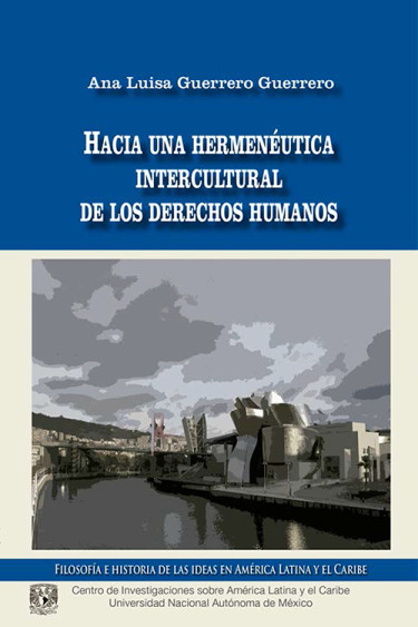 Hacia una hermenéutica intercultural de los derechos humanos