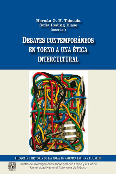 Debates contemporáneos en torno a una ética intercultural