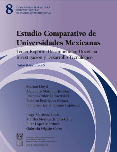 Estudio Comparativo de Universidades Mexicanas. Tercer Reporte: Desempeño en Docencia, Investigación y Desarrollo Tecnológico. Datos Básicos 2009