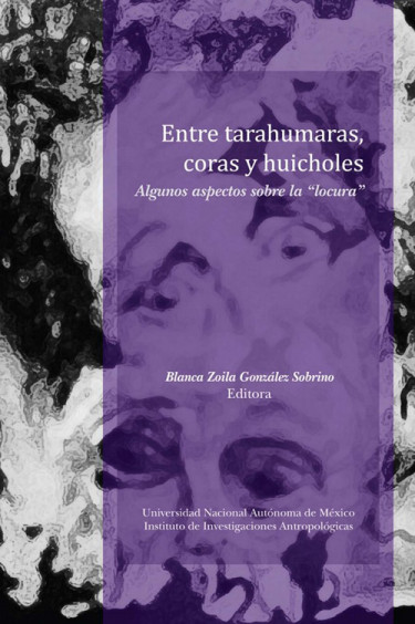 Entre tarahumaras, coras y huicholes