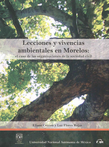 Lecciones y vivencias ambientales en Morelos: el caso de las organizaciones de la sociedad civil