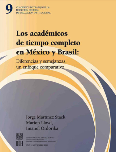 Los académicos de tiempo completo en México y Brasil: Diferencias y semejanzas, un enfoque comparativo.