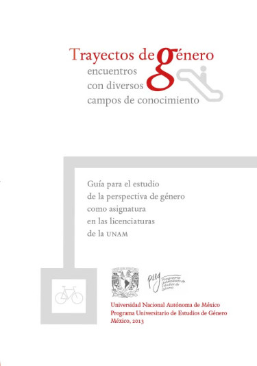 Trayectos de género: encuentros con diversos campos de conocimiento.