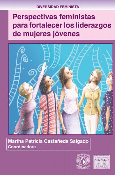 Perspectivas feministas para fortalecer los liderazgos de mujeres jóvenes