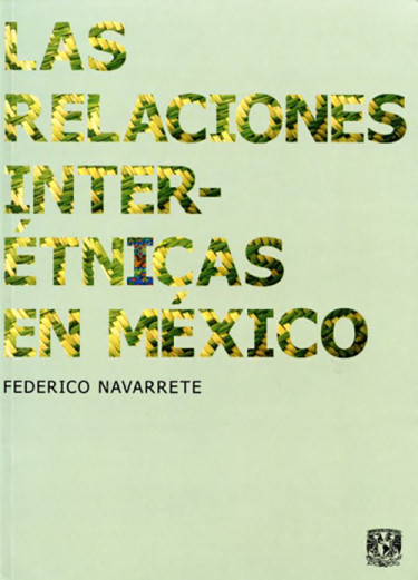 Las relaciones interéticas en México