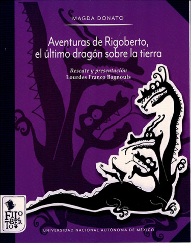 Aventuras de Rigoberto, el ultimo dragón sobre la tierra