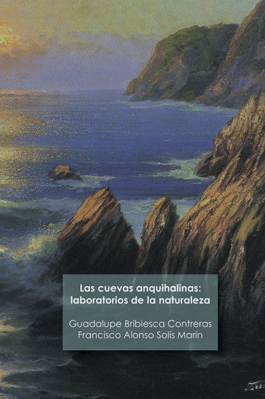Las cuevas anquihalinas: laboratorios de la naturaleza