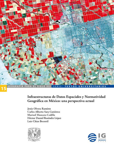 Infraestructura de Datos Espaciales y Normatividad Geográfica en México