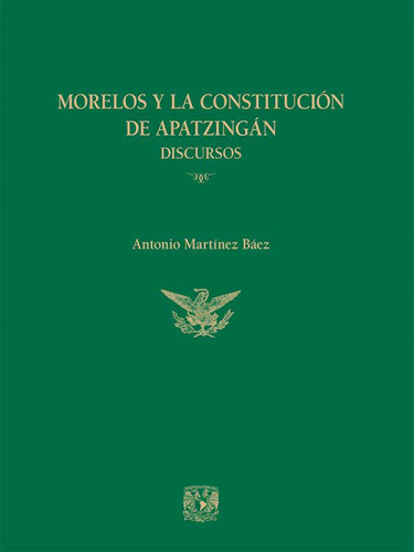 La Constitución de Apatzingán. 22 de octubre de 1814