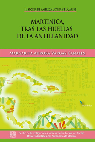 Martinica, tras las huellas de la antillanidad