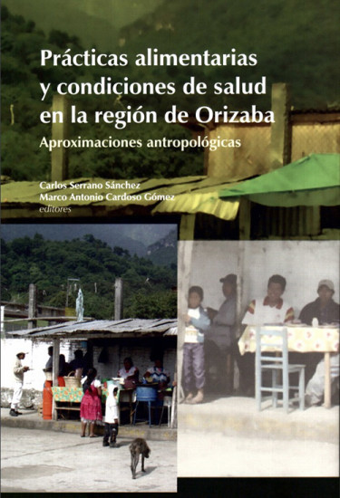 Prácticas alimentarias y condiciones de salud en la región de Orizaba