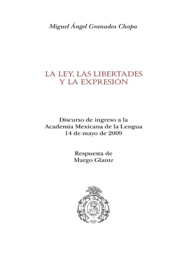 La ley, las libertades y la expresión
