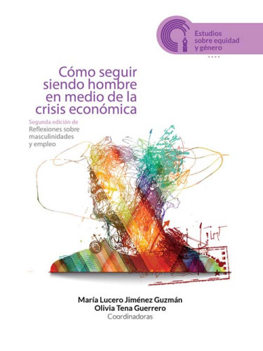 Cómo seguir siendo hombre en medio de la crisis económica