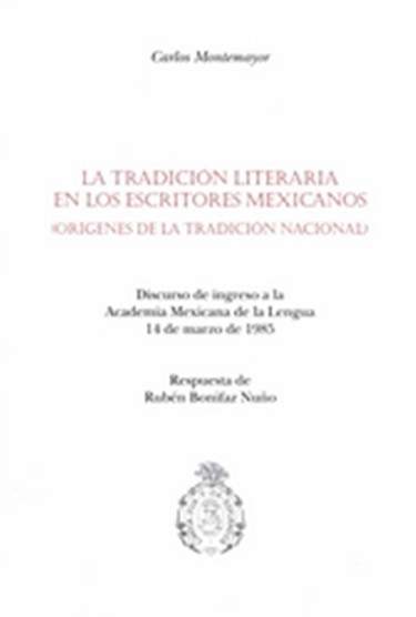 La tradición literaria en los escritores mexicanos