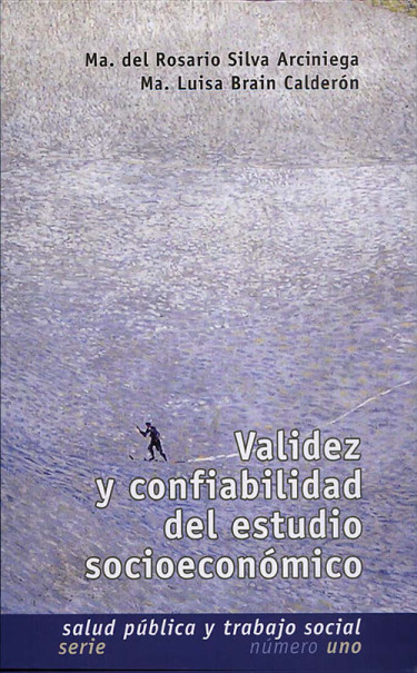 Validez y Confiabilidad del Estudio Socioeconómico