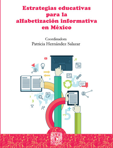 Estrategias educativas para la alfabetización informativa en México