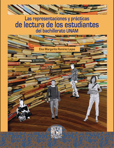 Las representaciones y prácticas de lectura de los estudiantes del bachillerato UNAM