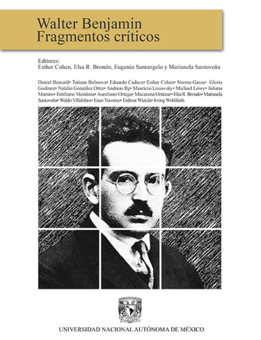 Walter Benjamin. Fragmentos críticos