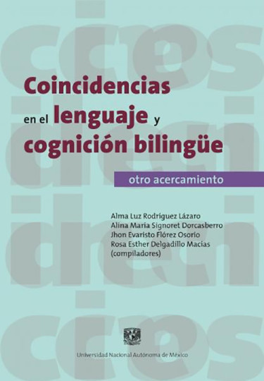Coincidencias en el lenguaje y cognición bilingüe, otro acercamiento