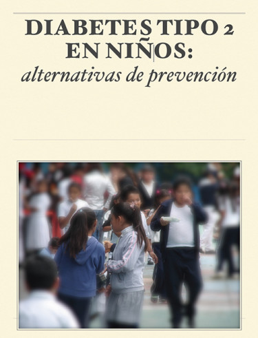 Diabetes tipo 2 en niños: alternativas de prevención