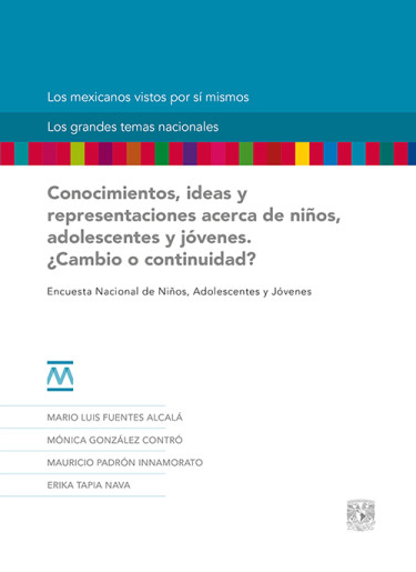 Conocimientos, ideas y representaciones acerca de niños, adolescentes y jóvenes. ¿Cambio o continuidad?
