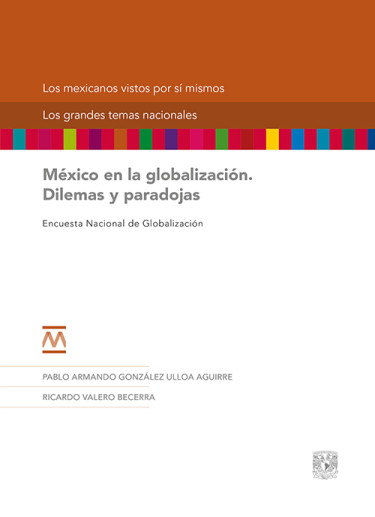 México en la globalización. Dilemas y paradojas