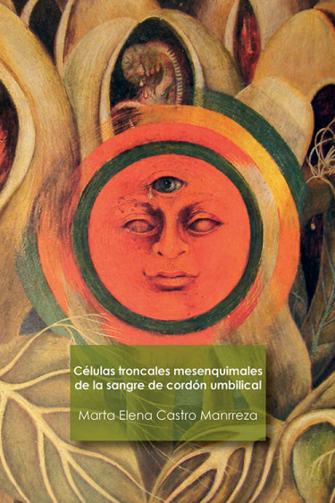 Células troncales mesenquimales de la sangre de cordón umbilical: reguladoras de la respuesta inmune