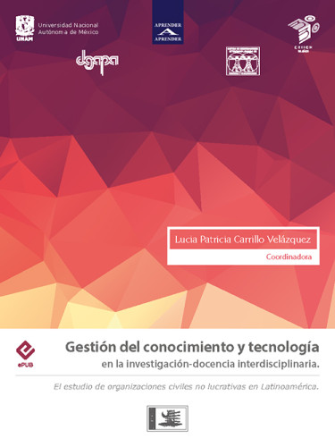 Gestión del conocimiento y tecnología en la investigación-docencia interdisciplinaria. El estudio de organizaciones civiles no lucrativas en Latinoamérica