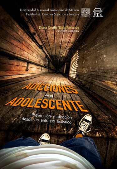 Adicciones en el Adolescente Prevención y Atención desde un enfoque Holístico