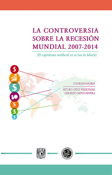 La controversia sobre la recesión mundial 2007-2014