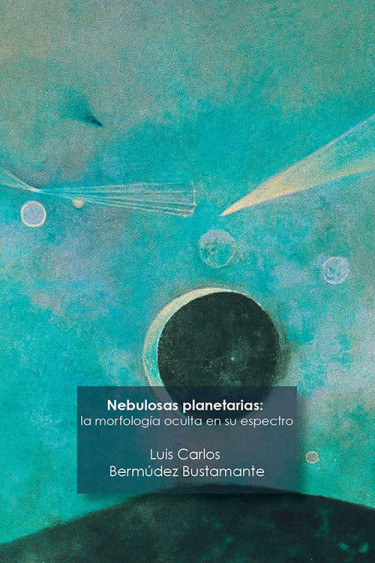 Nebulosas planetarias: la morfología oculta en su espectro