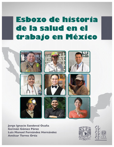 Esbozo de historia de la salud en el trabajo en México