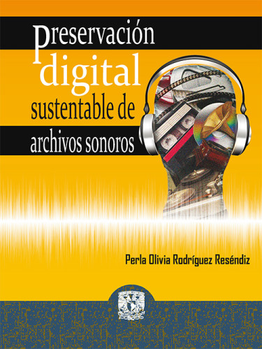 Preservación digital sustentable de archivos sonoros